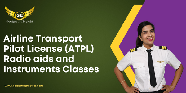 Airline Transport Pilot License (ATPL) Radio aids and Instruments Classes