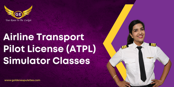 Airline Transport Pilot License (ATPL) Simulator Classes