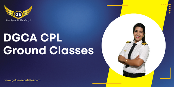 DGCA CPL Ground Classes