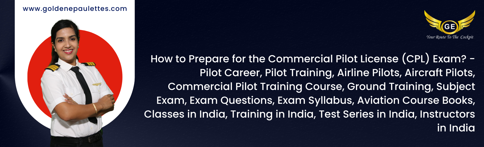 How to Prepare for the Commercial Pilot License (CPL) Exam