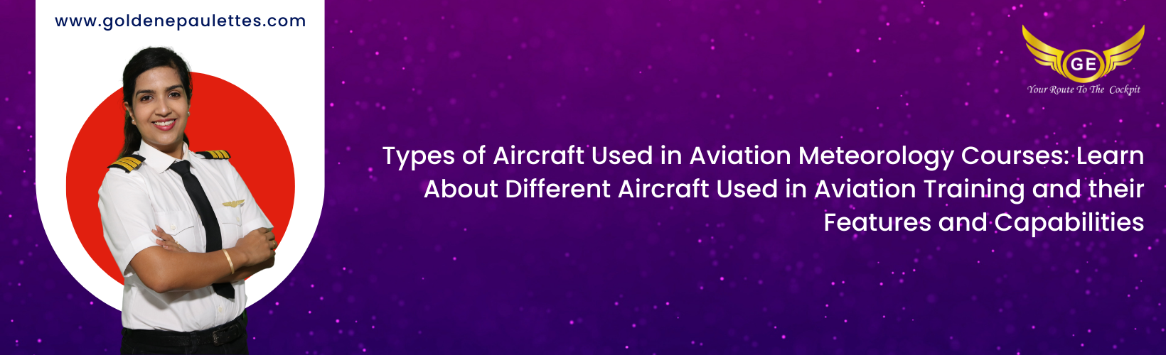 Types of Aircraft Used in Aviation Meteorology Courses