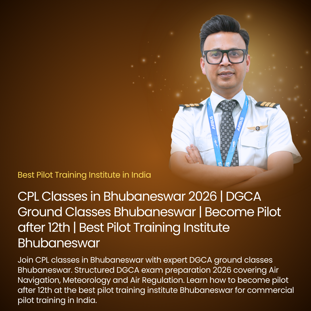 CPL Classes in Bhubaneswar 2026 | DGCA Ground Classes Bhubaneswar | Become Pilot after 12th | Best Pilot Training Institute Bhubaneswar