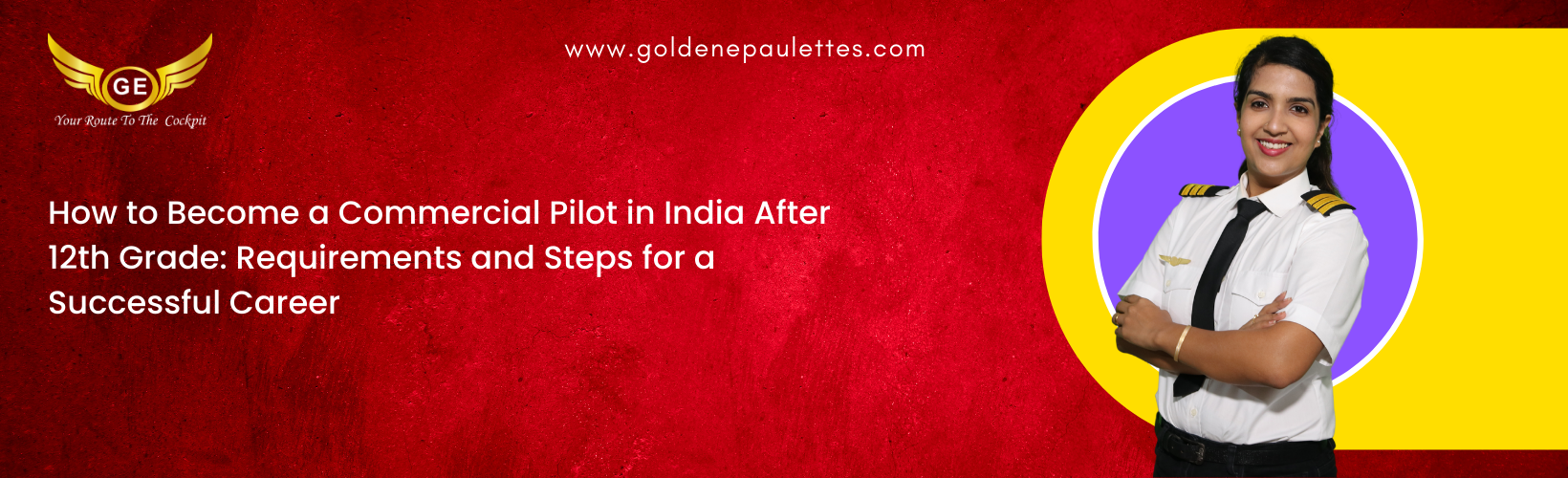 How to Start Your Career as a Commercial Pilot After 12th in India