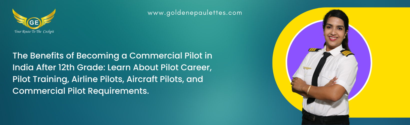 What Are the Benefits of Being a Commercial Pilot After 12th in India