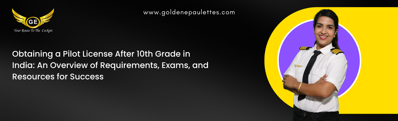 The Requirements for Obtaining a Pilot License After 10th Grade in India