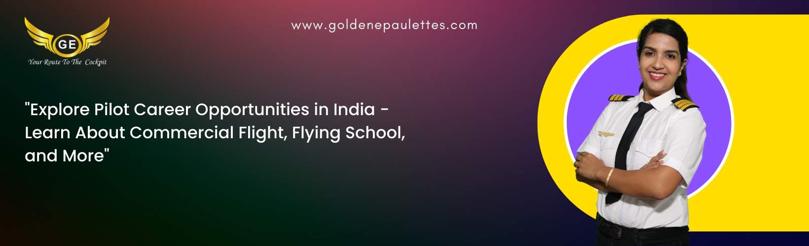 Pilot Career Opportunities in India