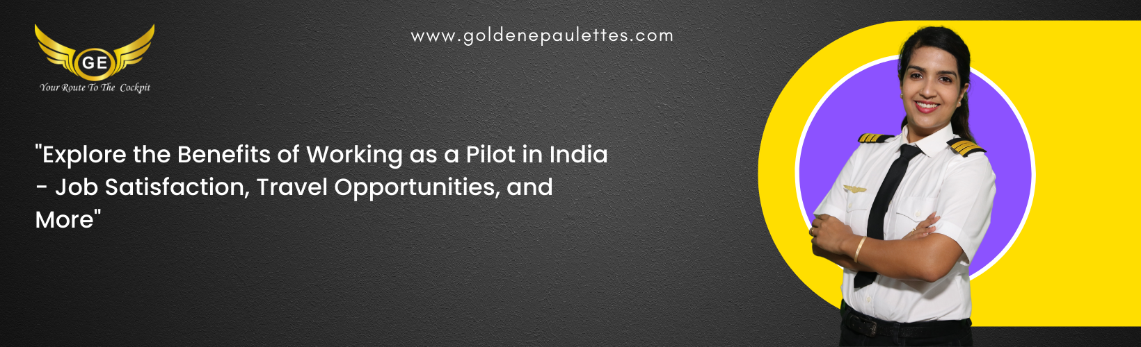 The Benefits of Working as a Pilot in India