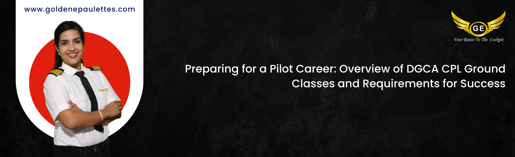 Understanding the Requirements for the DGCA CPL Ground Classes
