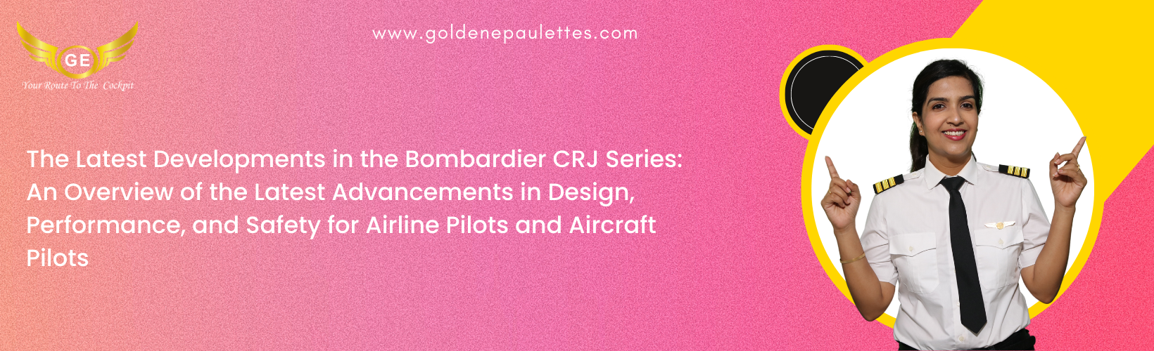 16.The Latest Developments in the Bombardier CRJ Series