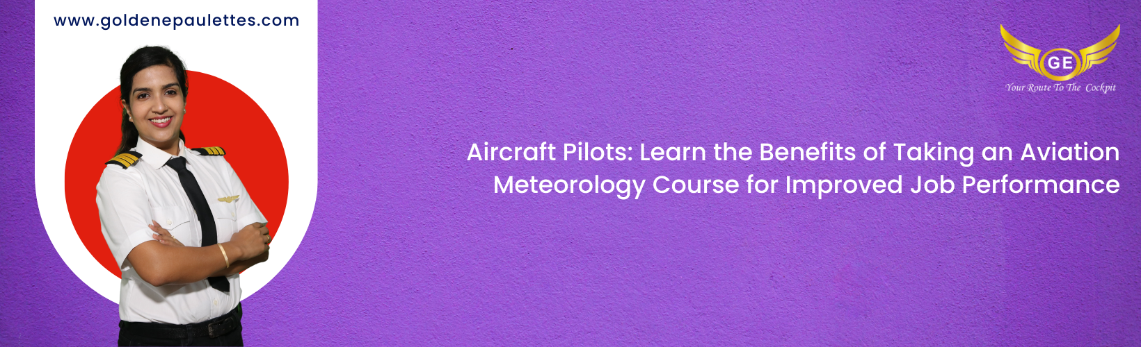 Aviation Meteorology Course and Pilot Career