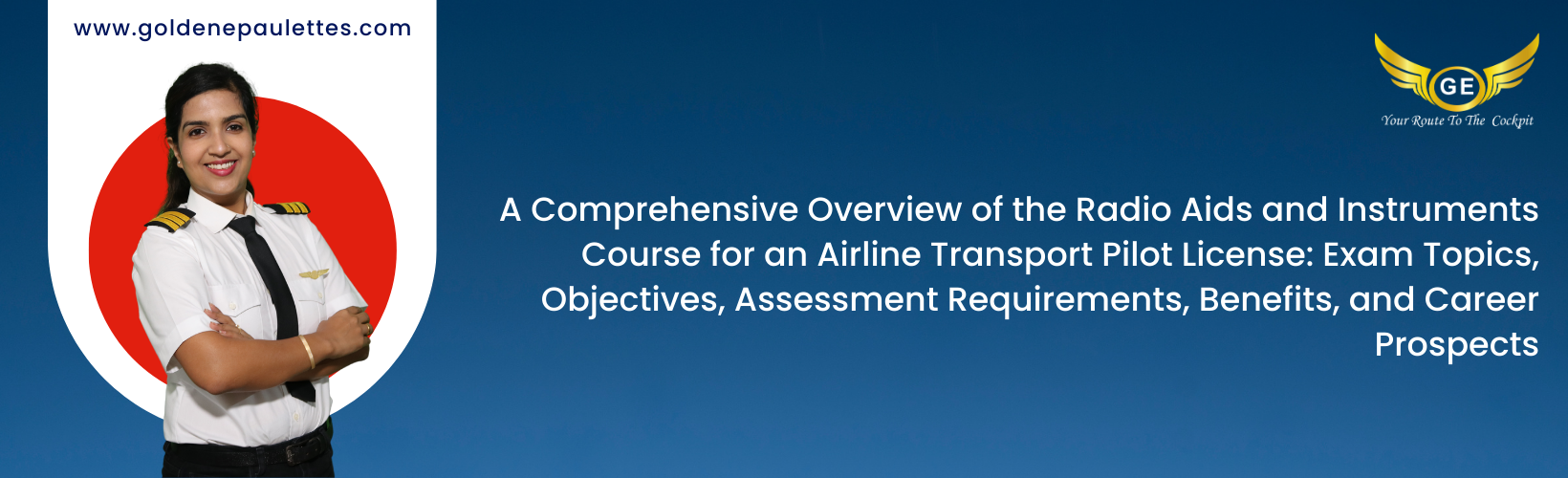 Radio Aids and Instruments Course in Airline Transport Pilot License