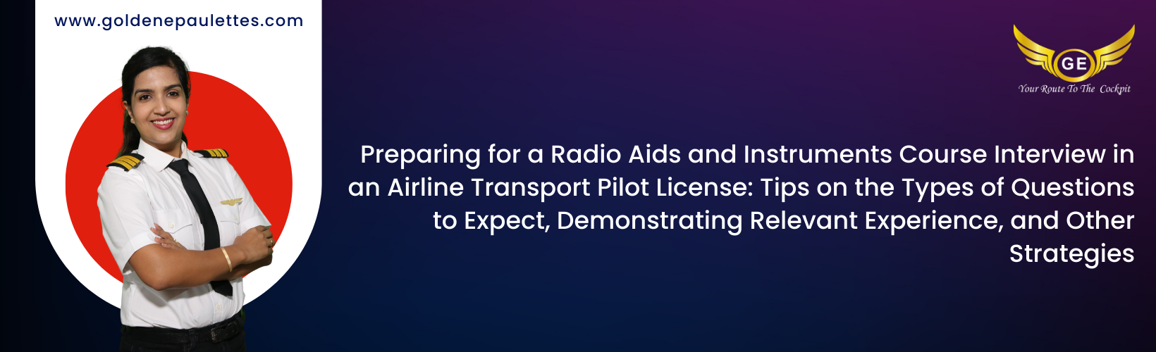The Benefits of Having a Radio Aids and Instruments Course in Airline Transport Pilot License