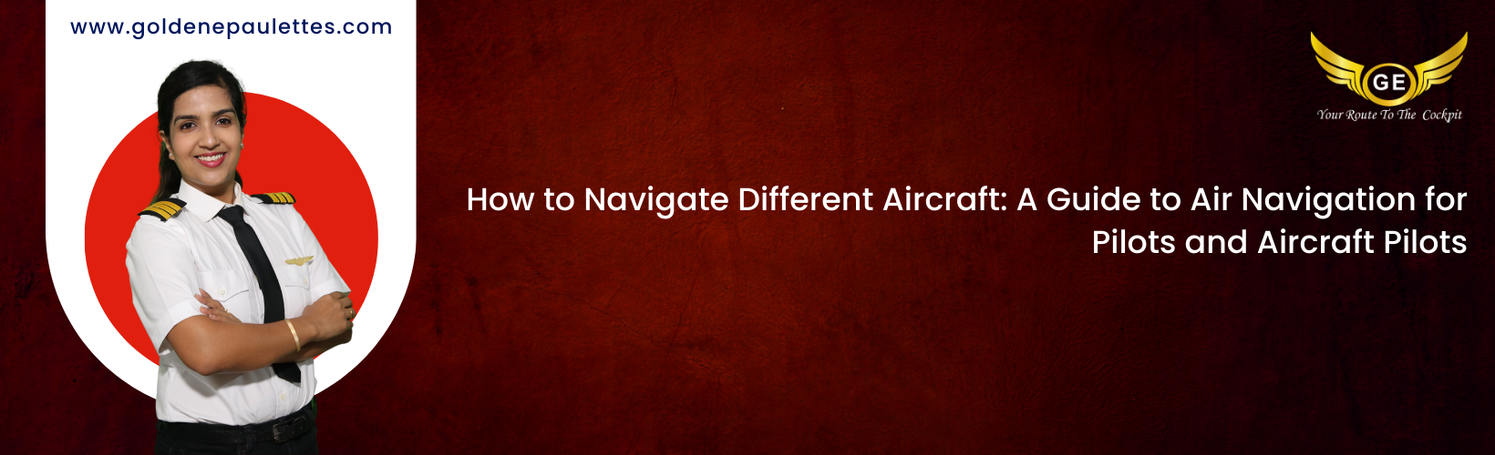 Air Navigation in Different Aircraft