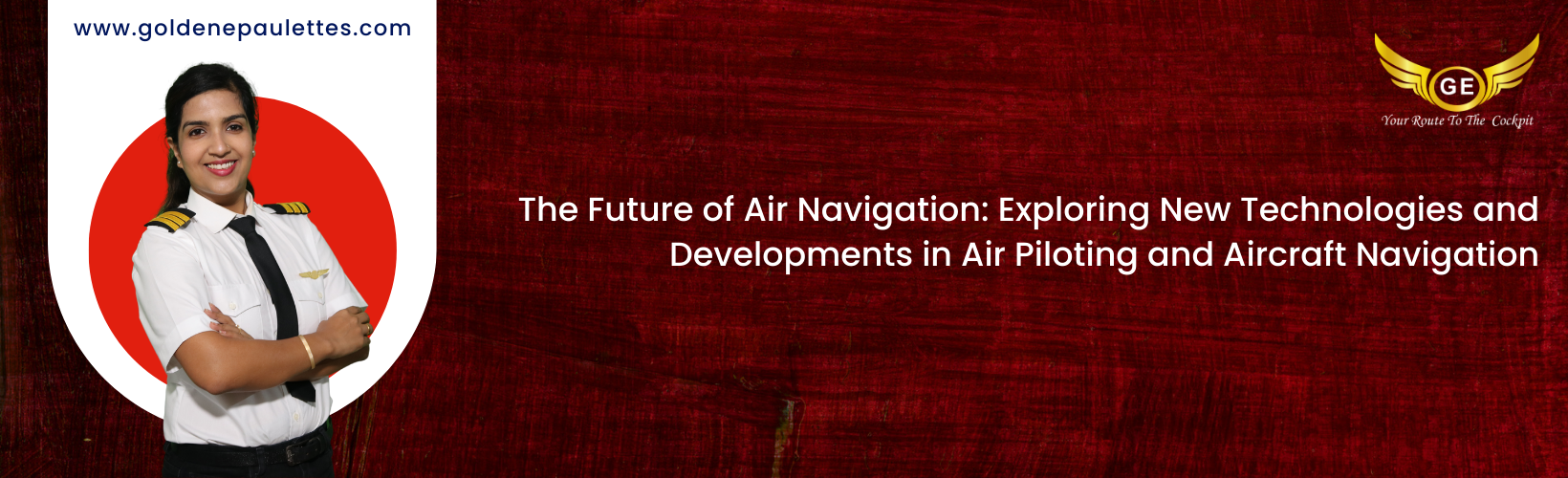 The Future of Air Navigation
