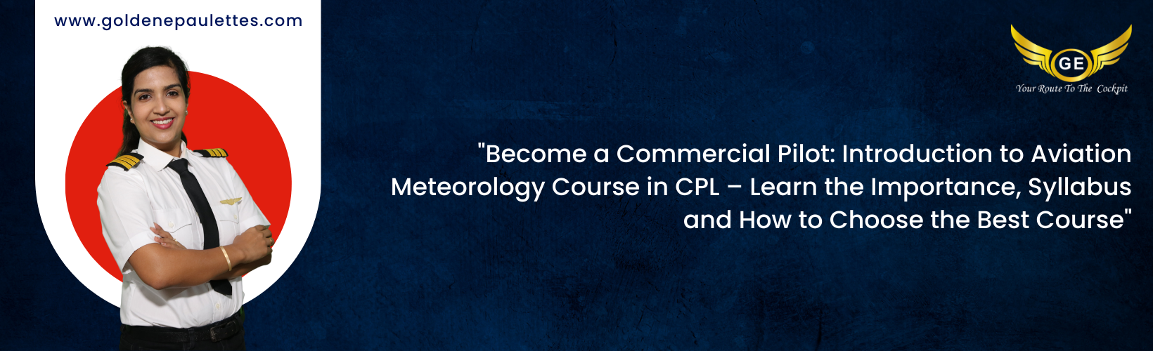 Introduction to Aviation Meteorology Course in Commercial Pilot License (CPL)