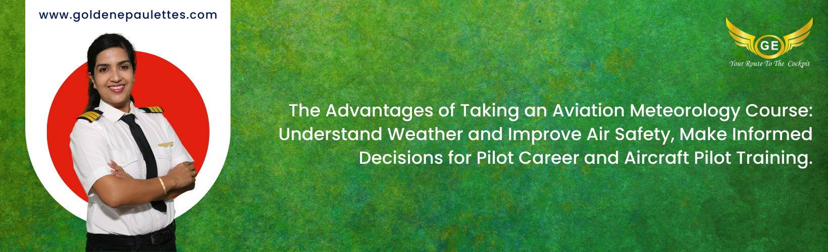 The Benefits of Taking an Aviation Meteorology Course