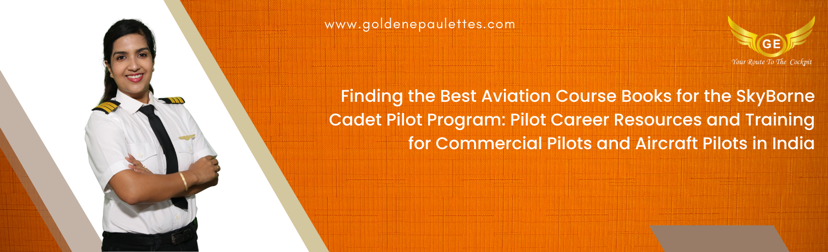 Finding the Best Aviation Course Books for the SkyBorne Cadet Pilot Program