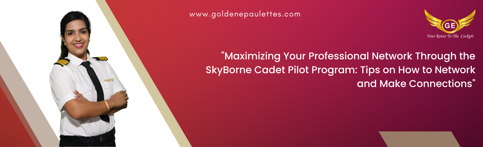Building Your Professional Network Through the SkyBorne Cadet Pilot Program