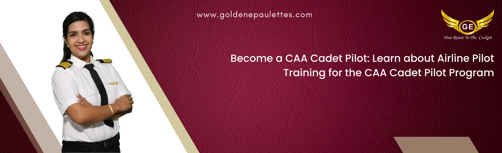 Airline Pilot Training for the CAA Cadet Pilot Program