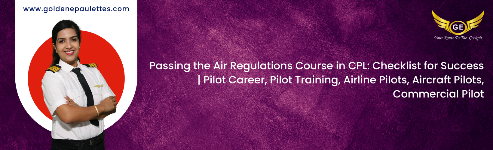 Tips for Acing the Air Regulations Course in CPL