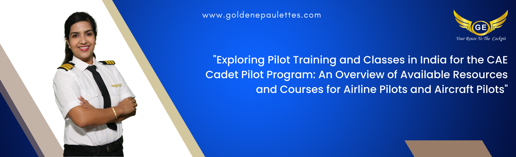 Classes and Training in India for the CAE Cadet Pilot Program