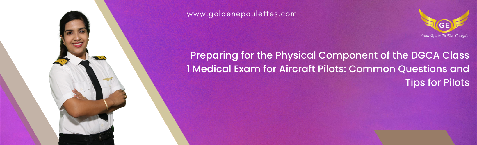Common Questions Asked During the Physical Component of the DGCA Class 1 Medical Exam for Aircraft Pilots