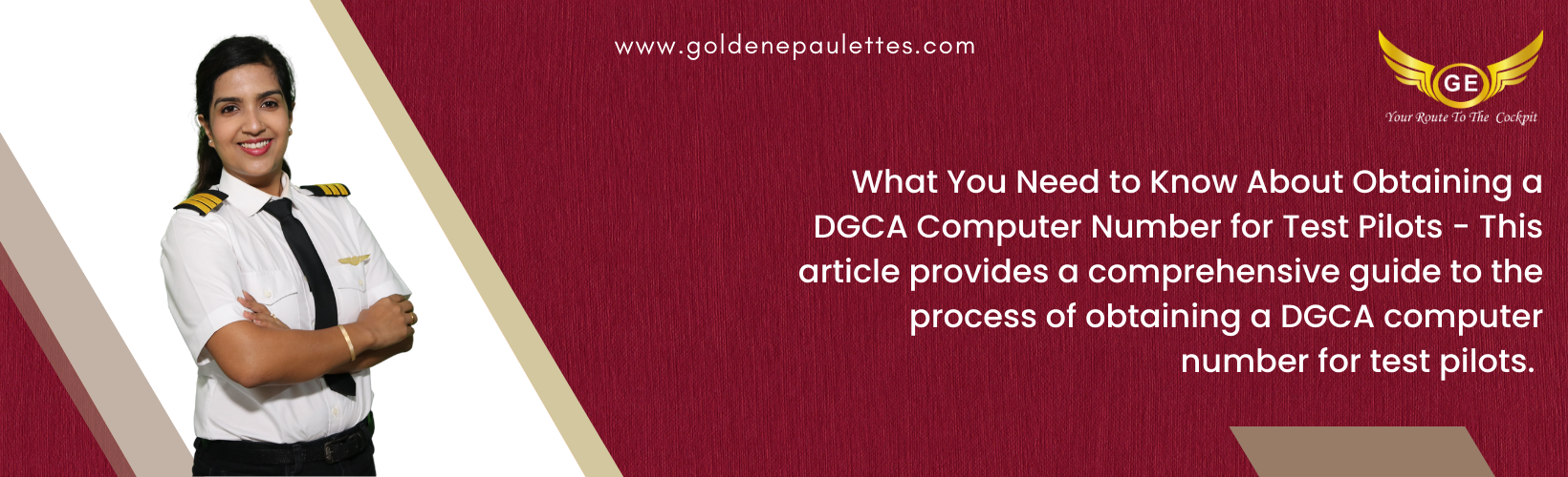 What You Need to Know About Obtaining a DGCA Computer Number for Test Pilots
