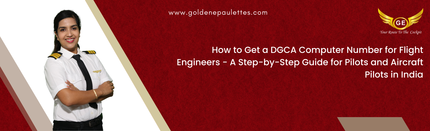 How to Obtain a DGCA Computer Number for Flight Engineers
