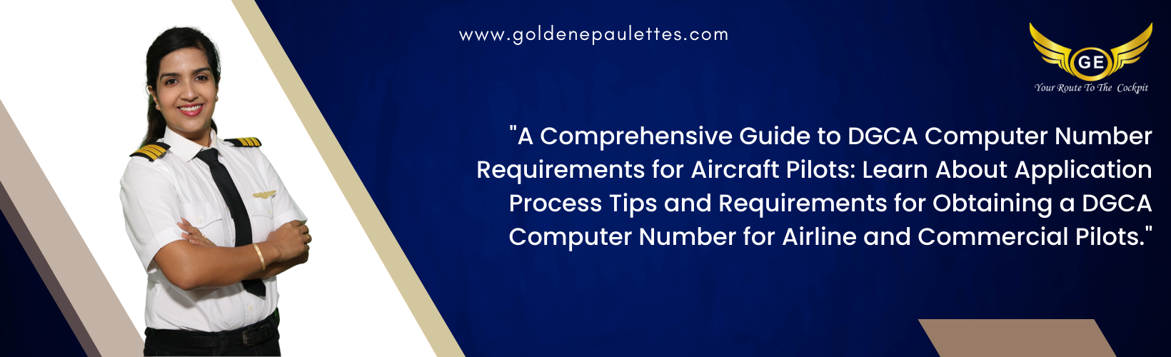 DGCA Computer Number Requirements for Aircraft Pilots