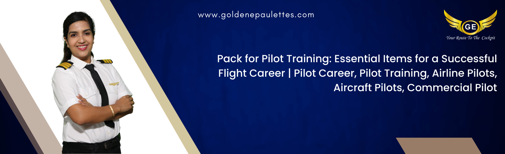 What to Pack for Pilot Training