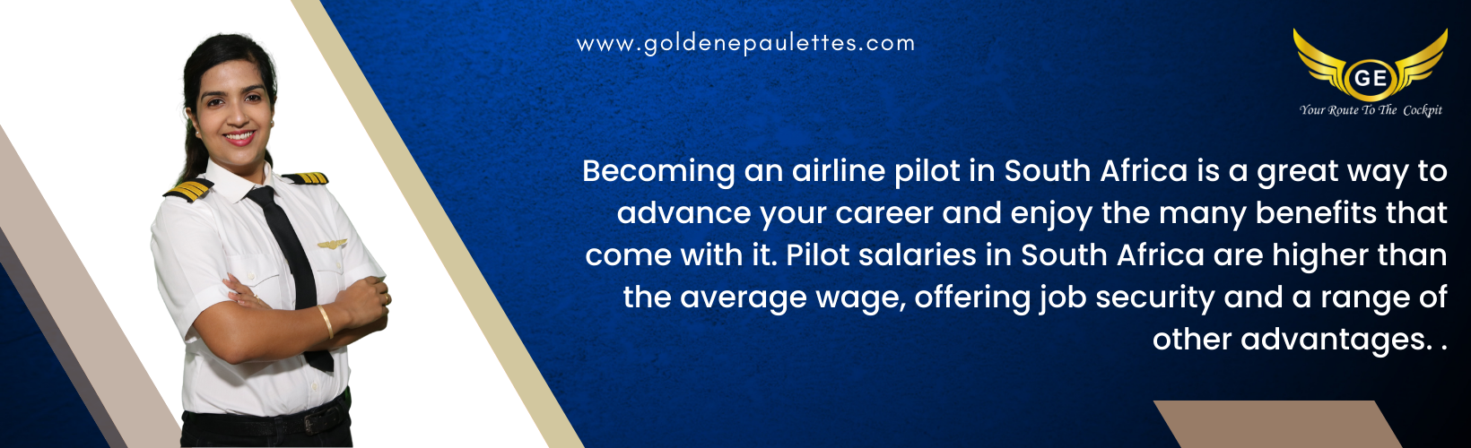 The Benefits of Becoming an Airline Pilot in South Africa