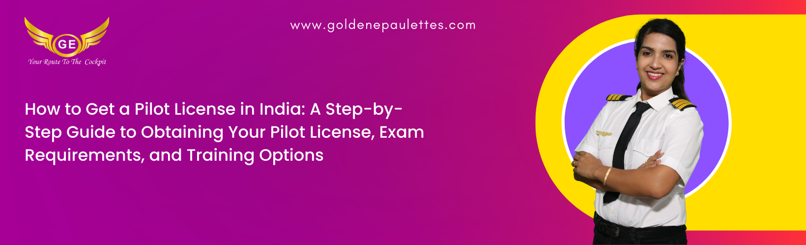 How to Obtain a Pilot License in India