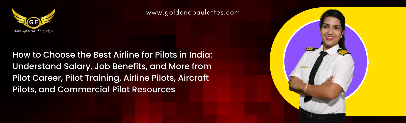 How to Choose the Best Airline for Pilots in India