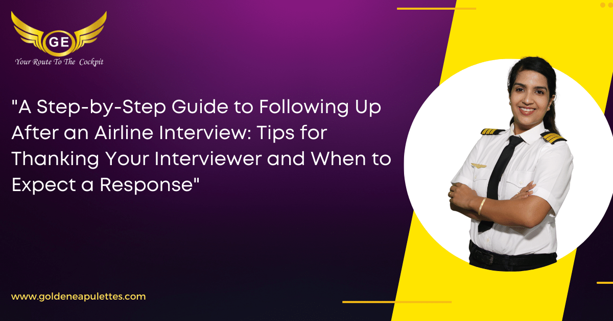 A Step-by-Step Guide To Following Up After An Airline Interview: Tips ...