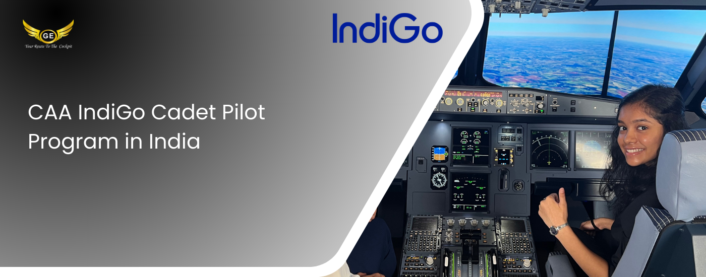 CAA IndiGo Cadet Pilot Program in India