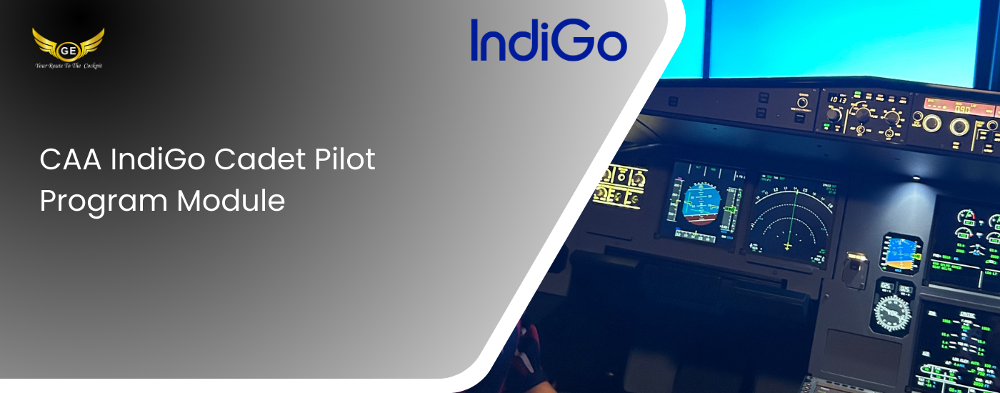 CAA IndiGo Cadet Pilot Program Module