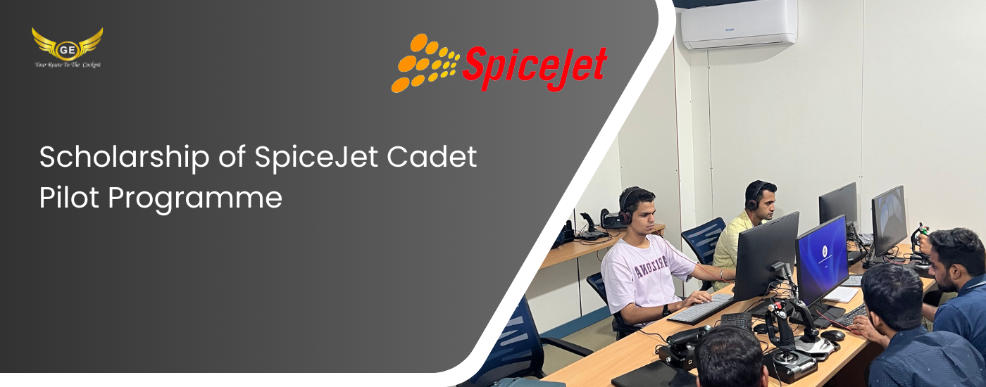 Scholarship of SpiceJet Cadet Pilot Programme